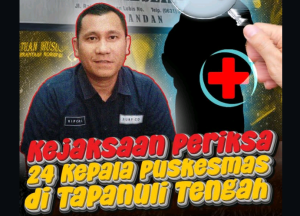 Kejaksaan Tinggi Sumatera Selatan Periksa 24 Kepala Puskesmas Di Tapenuli Tengah